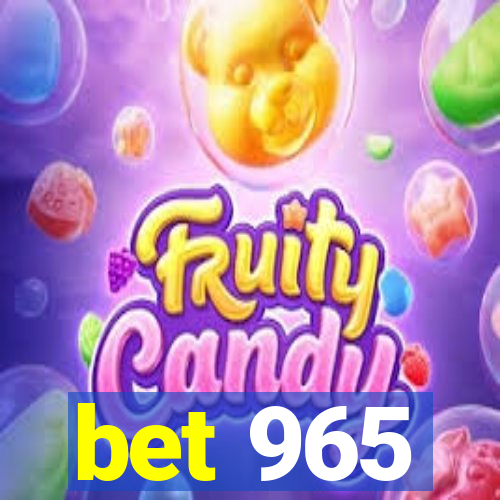 bet 965